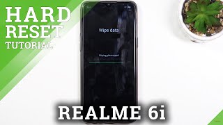 How to Hard Reset REALME 6i – Wipe Data / Bypass Screen Lock