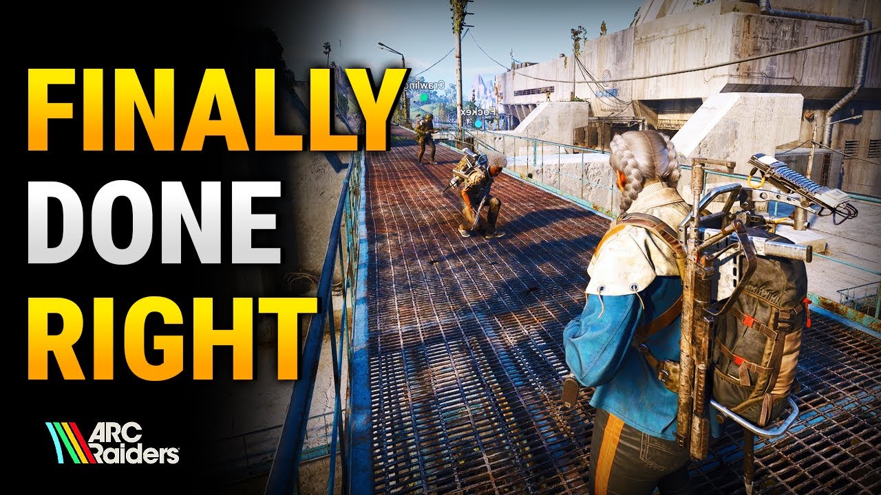 25 Ways Arc Raiders Fixes Everything Wrong with Extraction Shooters