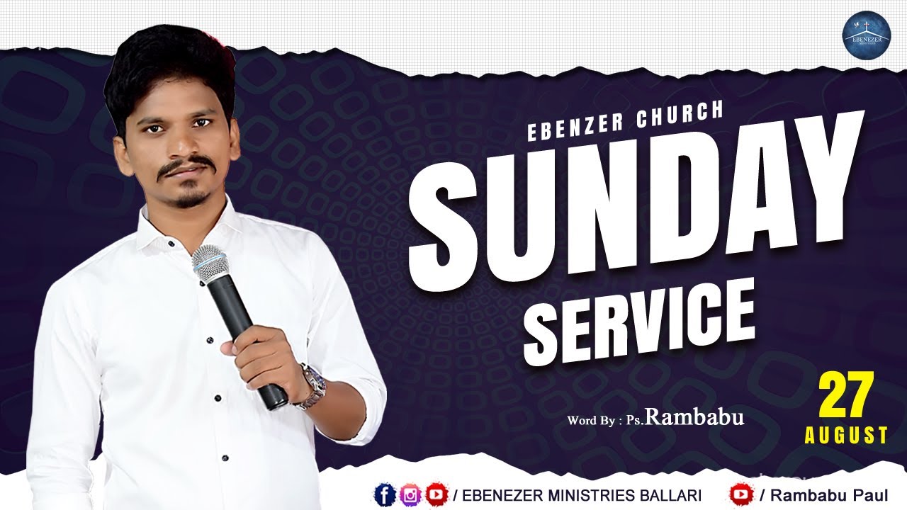 ⭕Ebenezer Church | Sunday Service |Pastor.Rambabu|EC Live| 27-8-2023 | Ebenezer Ministries Ballari