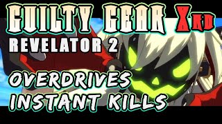GUILTY GEAR Xrd REV2 - All Overdrives & Instant Kills [PS4]
