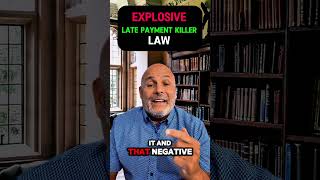 Remove Late Payment Law credit repair, FCRA, credit law, late payment removal, , credit hacks,Credit