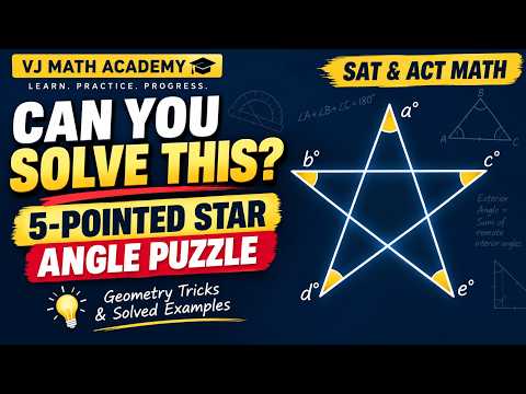 SAT & ACT Math: 5-Pointed Star Geometry Puzzle ⭐ | Angle Problem