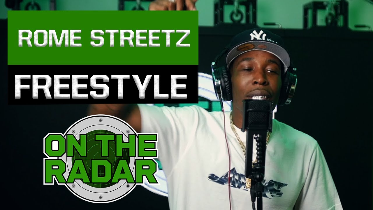 The Rome Streetz "On The Radar" Freestyle YouTube