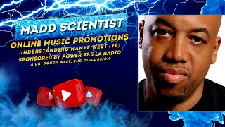Understanding Kanye West (Ye) through Dr. Donda West, PHD