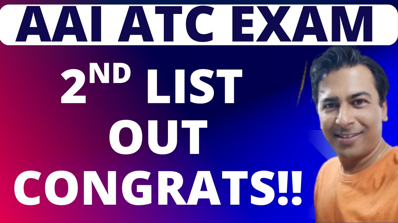 AAI ATC 2ND LIST RELEASED !! CONGRATULATIONS️‍🔥️‍🔥