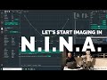 Let's start imaging in N.I.N.A.!