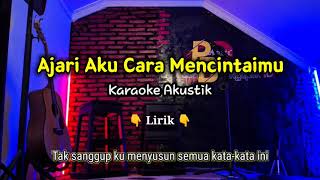 Karaoke Jamrud  Ajari Aku Cara Mencintaimu Ll  Karaoke Akustik Gitar 