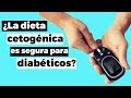 ¿La dieta cetogénica es segura para diabéticos? - MIRA ESTO SI TIENES DIABETES