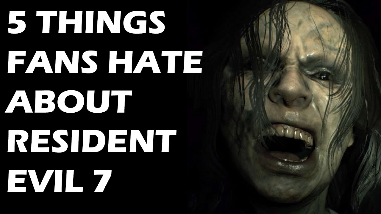 5 Things HARDCORE Fans HATE About Resident Evil 7