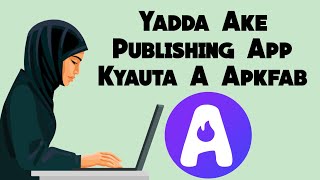 YADDA ZAKA YI PUBLISHING APP A APKFAB STORE screenshot 4
