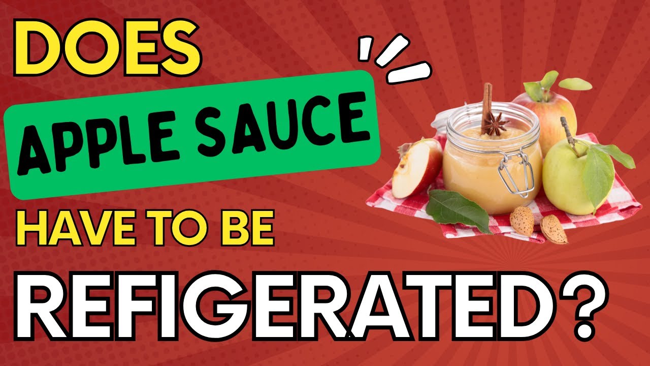 Does Apple Sauce ACTUALLY Need to Be Refrigerated - YouTube