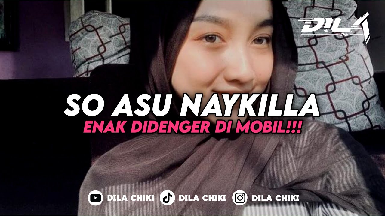 DJ SO ASU NAYKILLA MENGKANE FYP VIRAL TIKTOK 2026