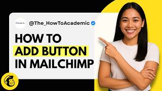 How to Add Button in Mailchimp [Quick Guide]