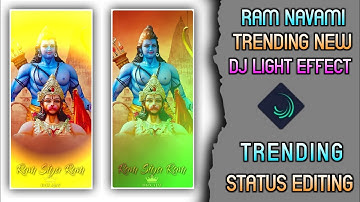 Ram Navami Status Video Editing||Alight Motion Video Editing||Ram Siya Ram Trending Status Editing