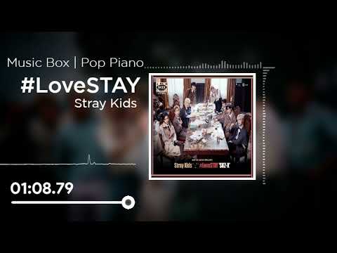 #loveSTAY - Stray Kids 