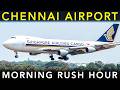 SUPER BUSY Plane Spotting at CHENNAI AIRPORT🇮🇳 | Landing &amp; Takeoff | Morning RUSH HOUR