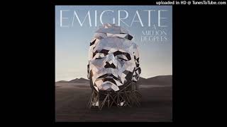 Video thumbnail of "Emigrate - A Million Degrees"