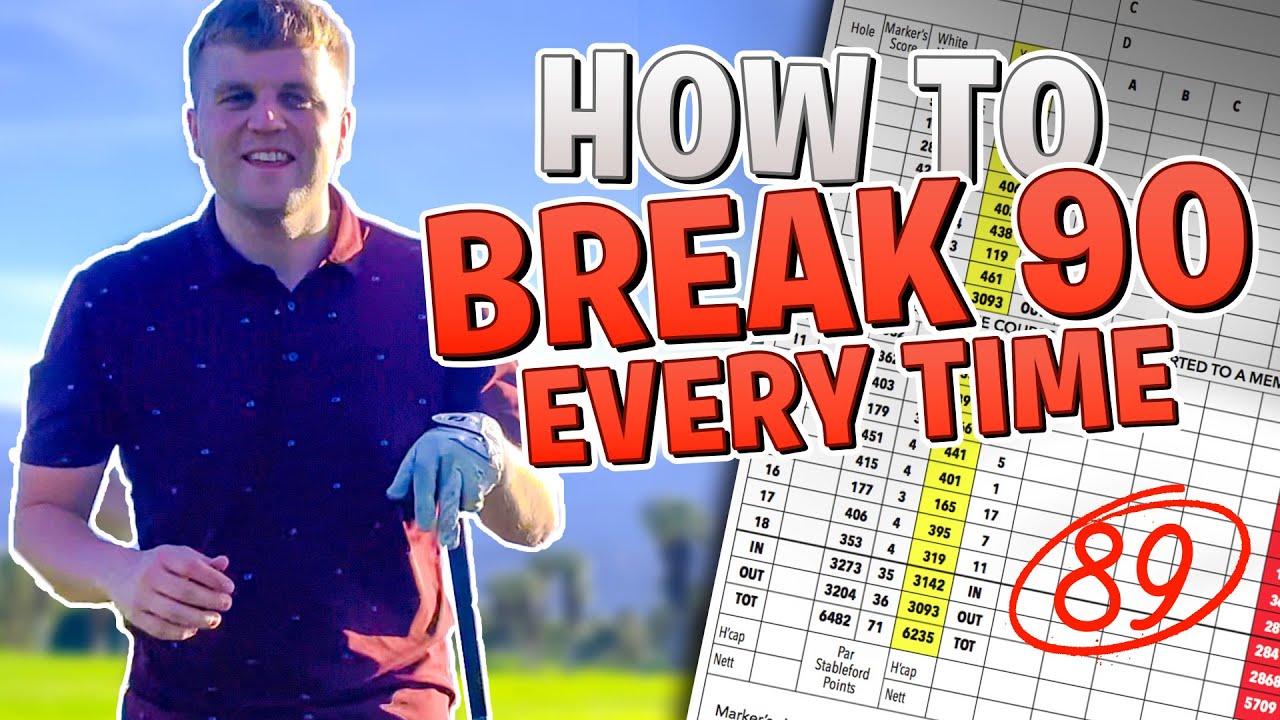 simple-tips-to-break-90-in-golf-every-time-youtube