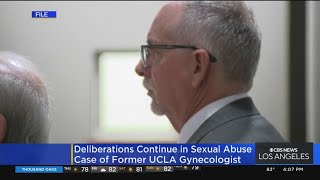 Deliberations continue in sexual abuse case against former UCLA gynecologist