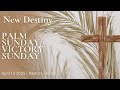 New Destiny Sunday Service Service 4/13/25