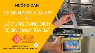 Cách Vệ Sinh Máy Rửa Bát Định Kỳ Chỉ Với Vỏn Vẹn 15 Phút