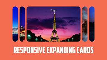 Responsive Expanding Cards Using HTML, CSS, And JavaScript | CSS Responsive Cards