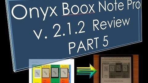 Onyx Boox Note Pro 2.1.2 Update Review Part 5