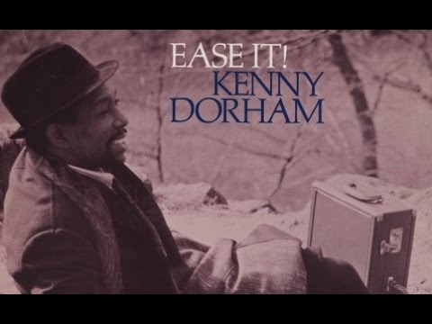 Ease It! - Kenny Dorham - YouTube