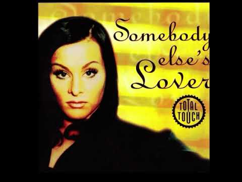 Total Touch - Somebody Else's Lover (U.S. Version)