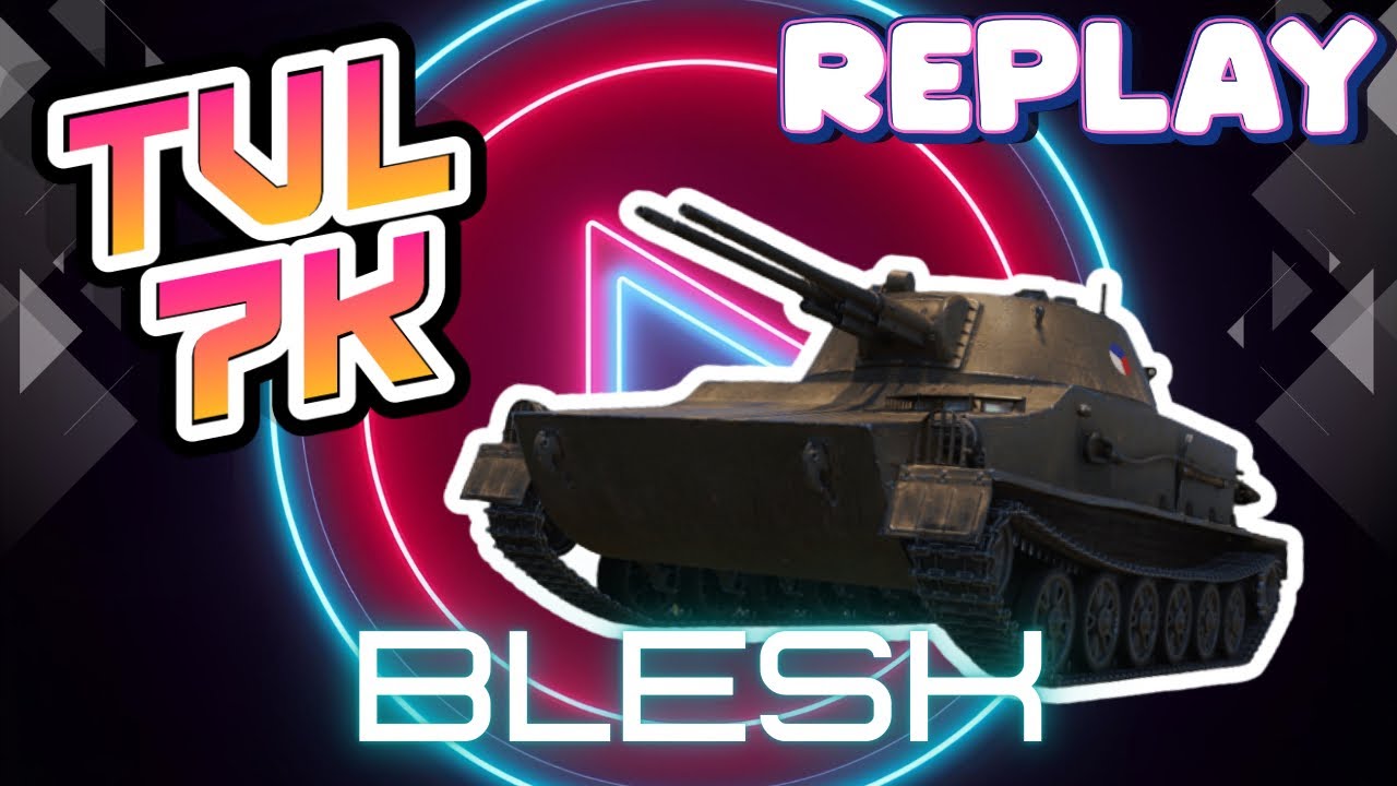 World of Tanks/ Komentovaný replay/ Blesk