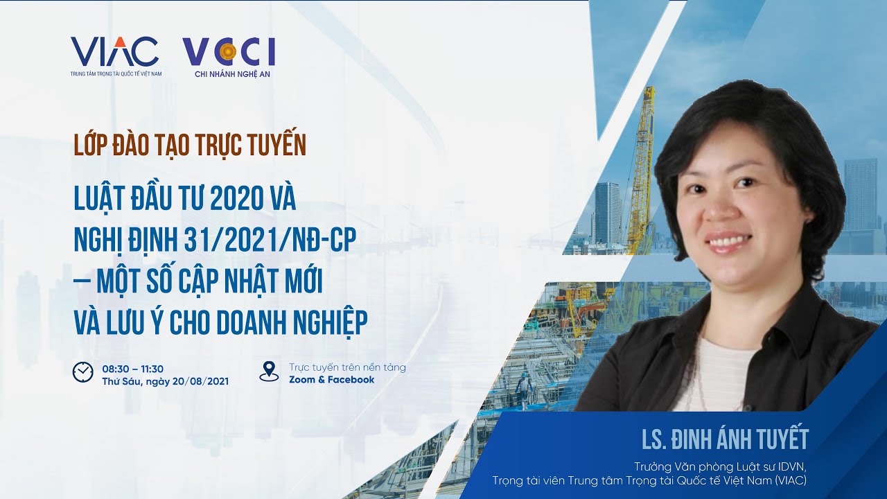 VIAC & VCCI | Luật Đầu tư và Nghị định 31/2021/NĐ-CP – Một số cập nhật mới và lưu ý cho doanh nghiệp