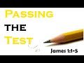 Passing the Test - Part 1: When God Tests Us