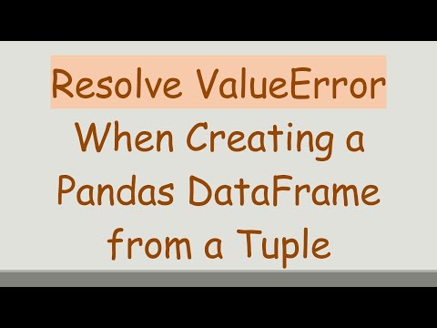 Resolve ValueError When