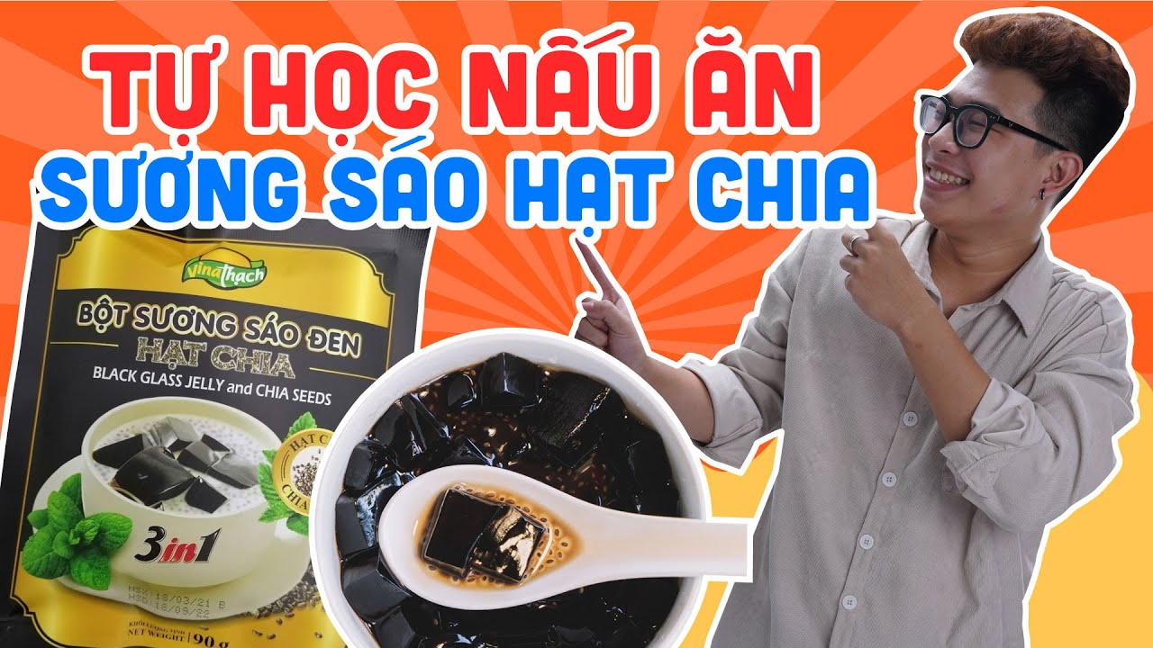 Tự Học Nấu Ăn Tập 5 : Thạch Sương Sáo Hạt Chia | Ăn... - youtube