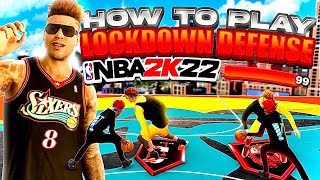 HOW TO PLAY LOCKDOWN DEFENSE IN NBA 2K22 NEXT GEN - WITHOUT SPAMMING STEAL.. ?