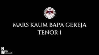 Mars Kaum Bapa Gereja - TENOR 1 (Panduan Vokal)