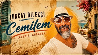 Tuncay Dilekçi Cemilem (Gaydiri Gubbak) #cemilem
