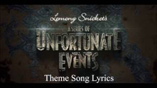 A Series of Unfortunate Events Theme Song Lyrics