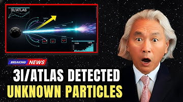NASA Detects UNKNOWN Particles Coming Only From 3I/ATLAS | Michio Kaku