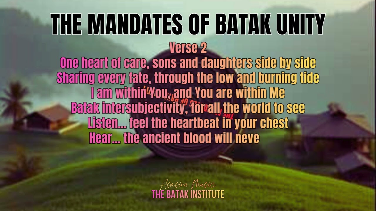 THE MANDATES OF BATAK UNITY - The Batak Institute – Asasira Music