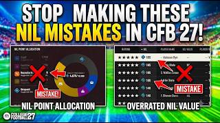 Stop Making These NIL Mistakes In CFB 27!