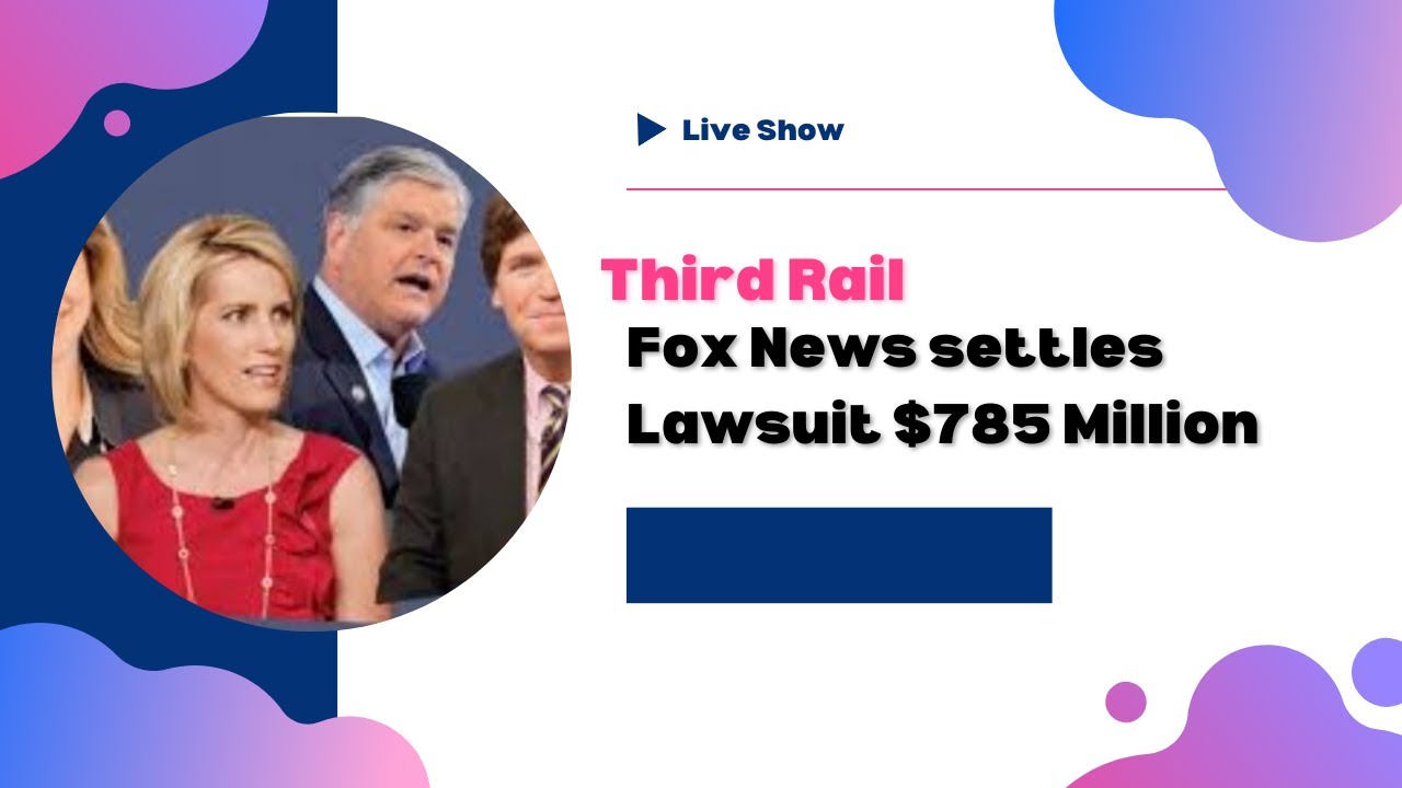 Omar Unleashed Fox News Lawsuit Settled, What Could Come Next? YouTube