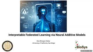 Talk 5: Interpretable federated learning through neural additive models