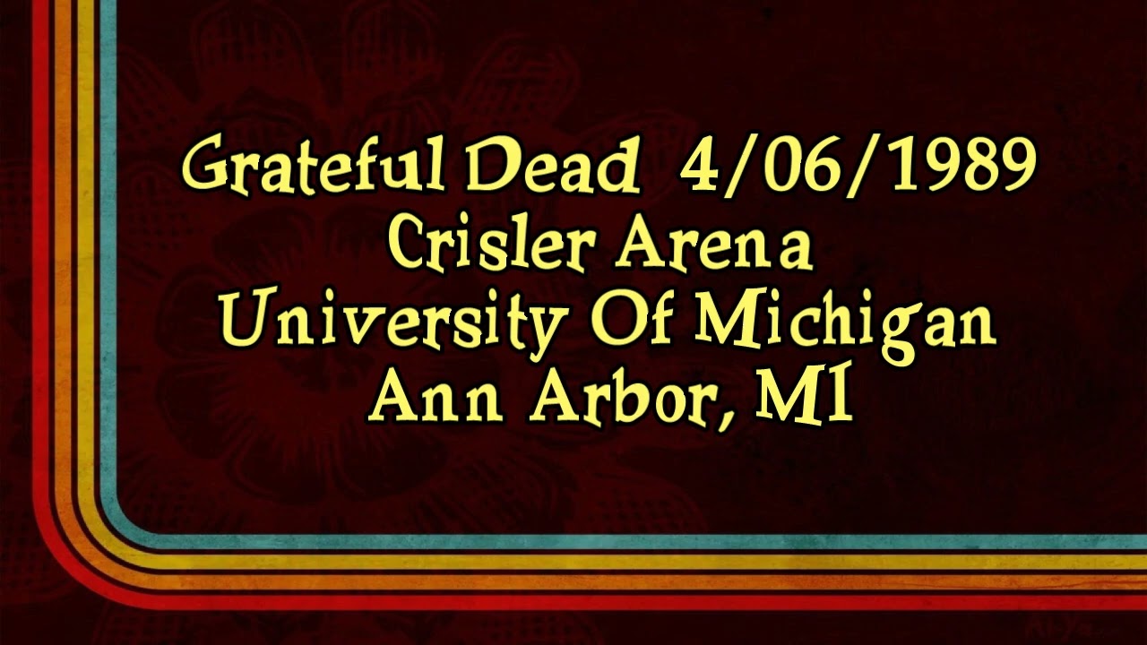 Grateful Dead 4/6/1989 - YouTube