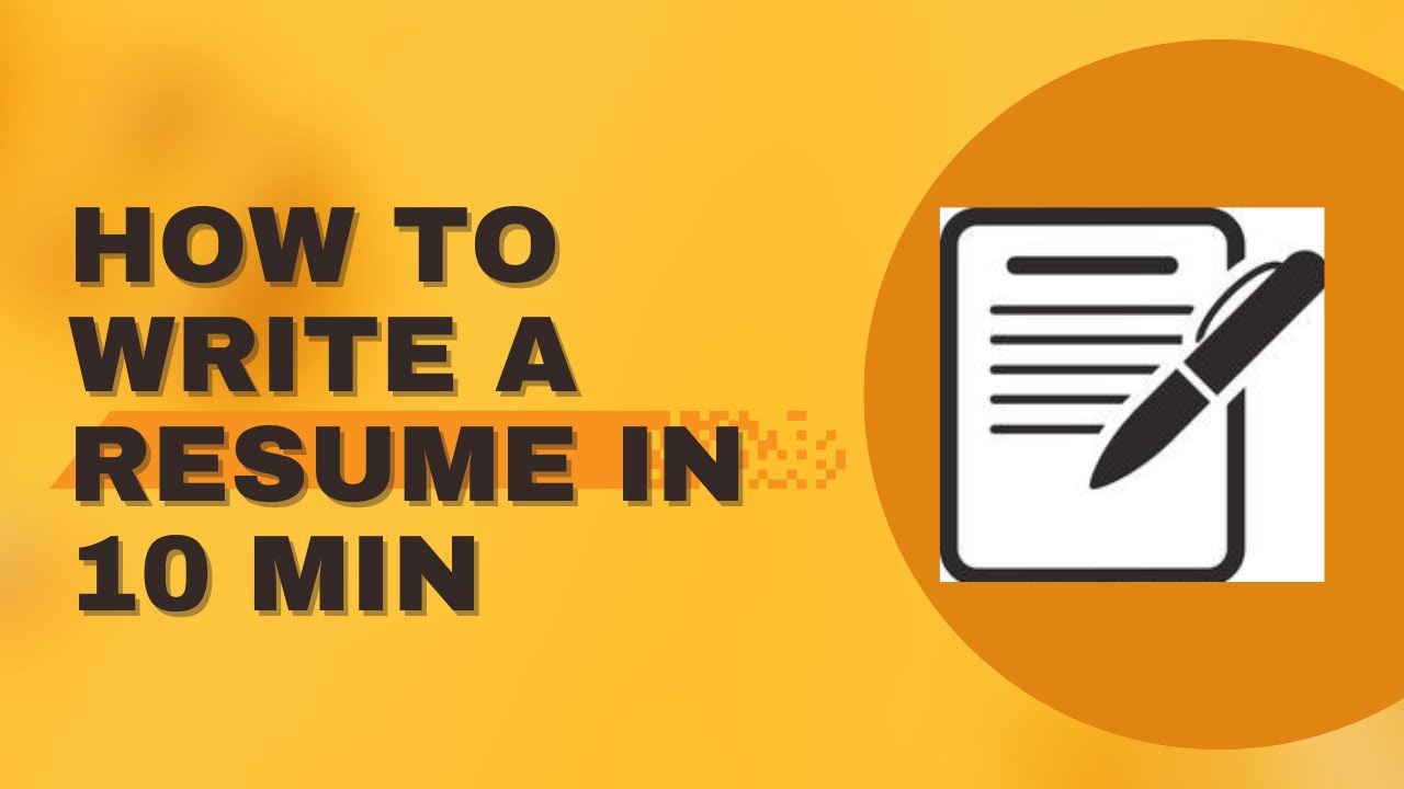 How to write a resume in 10 min - YouTube