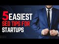 5 Easiest SEO Tips for Startup Owners | #seo #websiteseo #seotips #backlinks