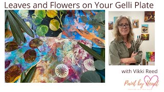 Using Leaves and Flowers on your Gelli Plate