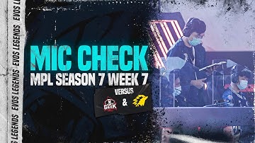 Mic Check vs Geek Fam vs Onic Esports | MPL ID S7