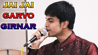 Video thumbnail of "Jai Jai Garvo Girnar | Jain Song | By Parth Vakhariya & Saket Shah (Parth 9766077444)"