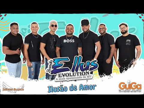 Banda Ellus ILUSÃO DE AMOR versão lambadinha repertório novo 
